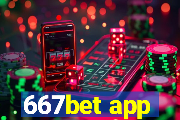 667bet app